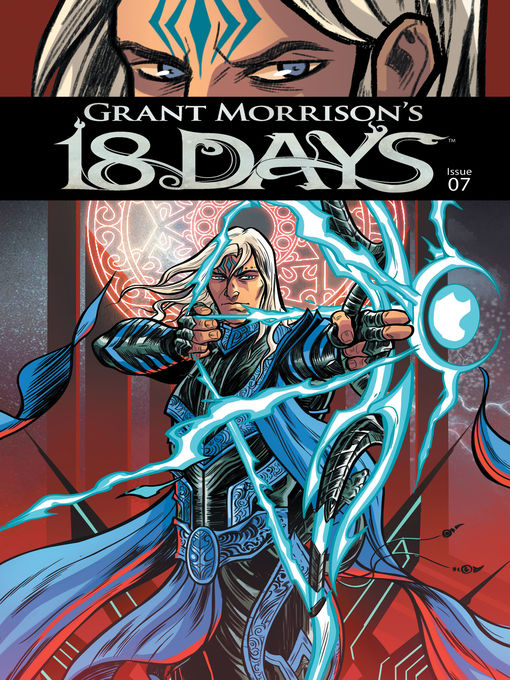 Title details for Grant Morrison's 18 Days, Issue 7 by Grant Morrison - Available